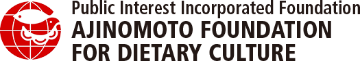 Public Interest Incorporated Foundation AJINOMOTO FOUNDATION FOR DIETARY CULTURE